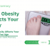 How Obesity Affects Your Body as You Age